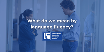 Infographic explaining different aspects of language fluency