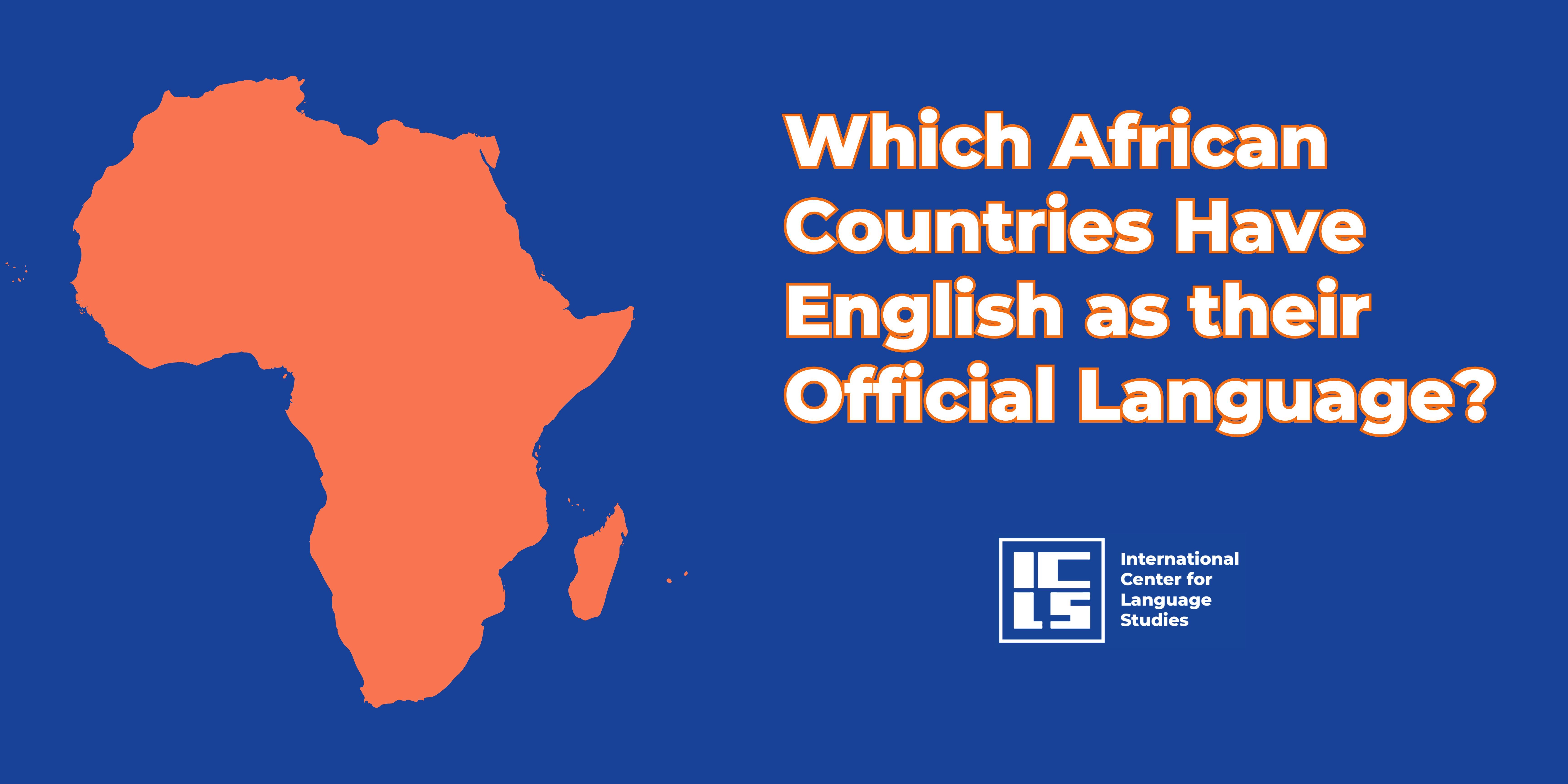 Which African Countries Have English as an Official Language?