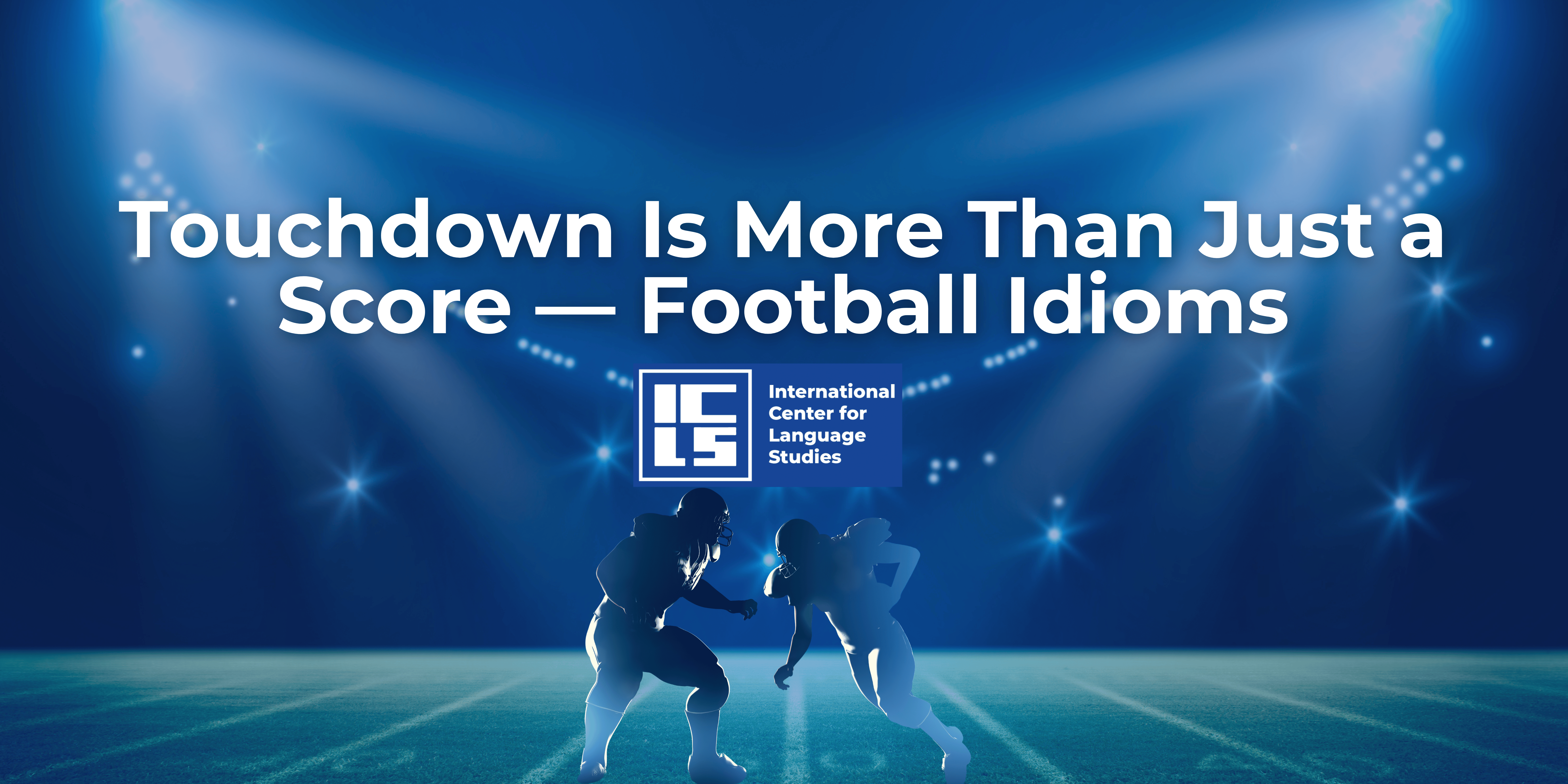 Common football idioms and their meanings