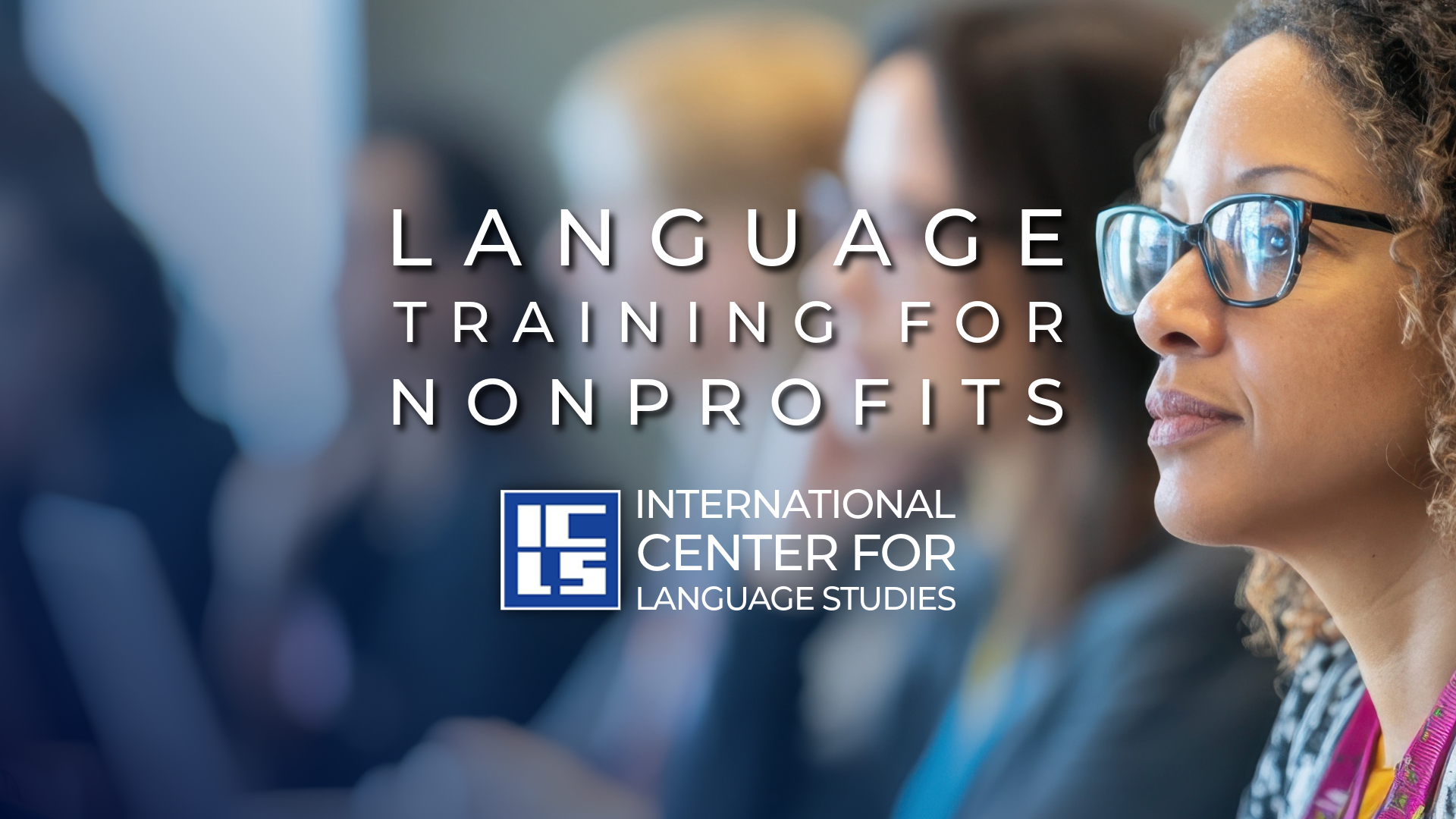 Language Learning Organization Language Training for NGOs and Non-Profits | ICLS