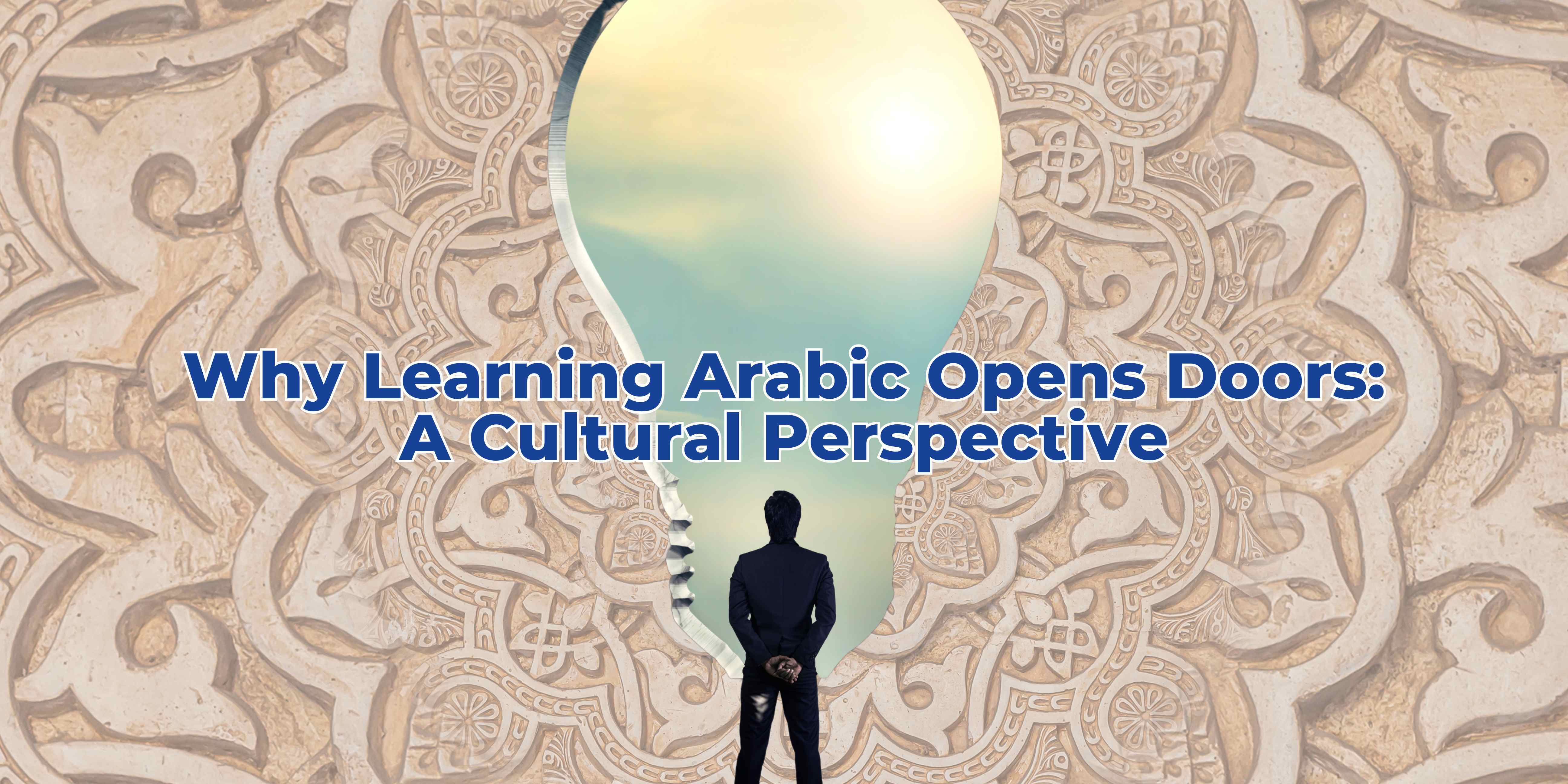 features a person standing before a keyhole-shaped opening, symbolizing opportunities, with ornate Arabic patterns surrounding the frame, representing cultural depth and heritage.